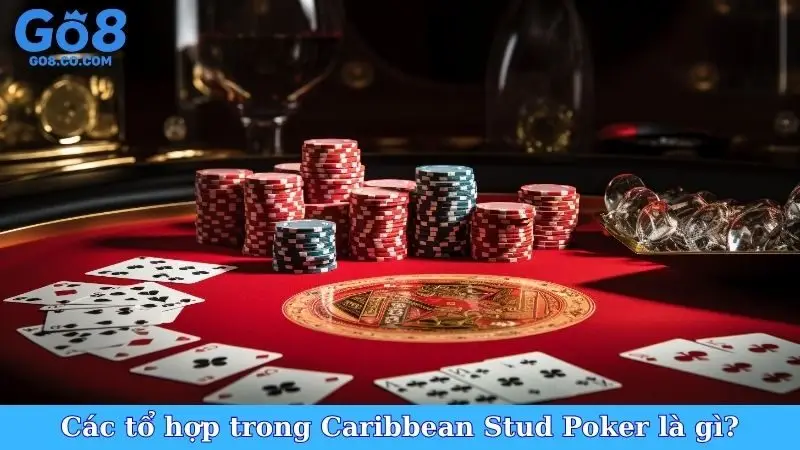 Các tổ hợp trong Caribbean Stud Poker là gì?
